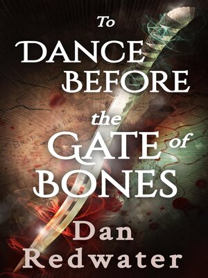 cover image of To Dance Before the Gate of Bones